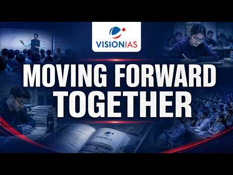 MOVING FORWARD TOGETHER | VisionIAS | Our Commitment to UPSC Aspirants Continues