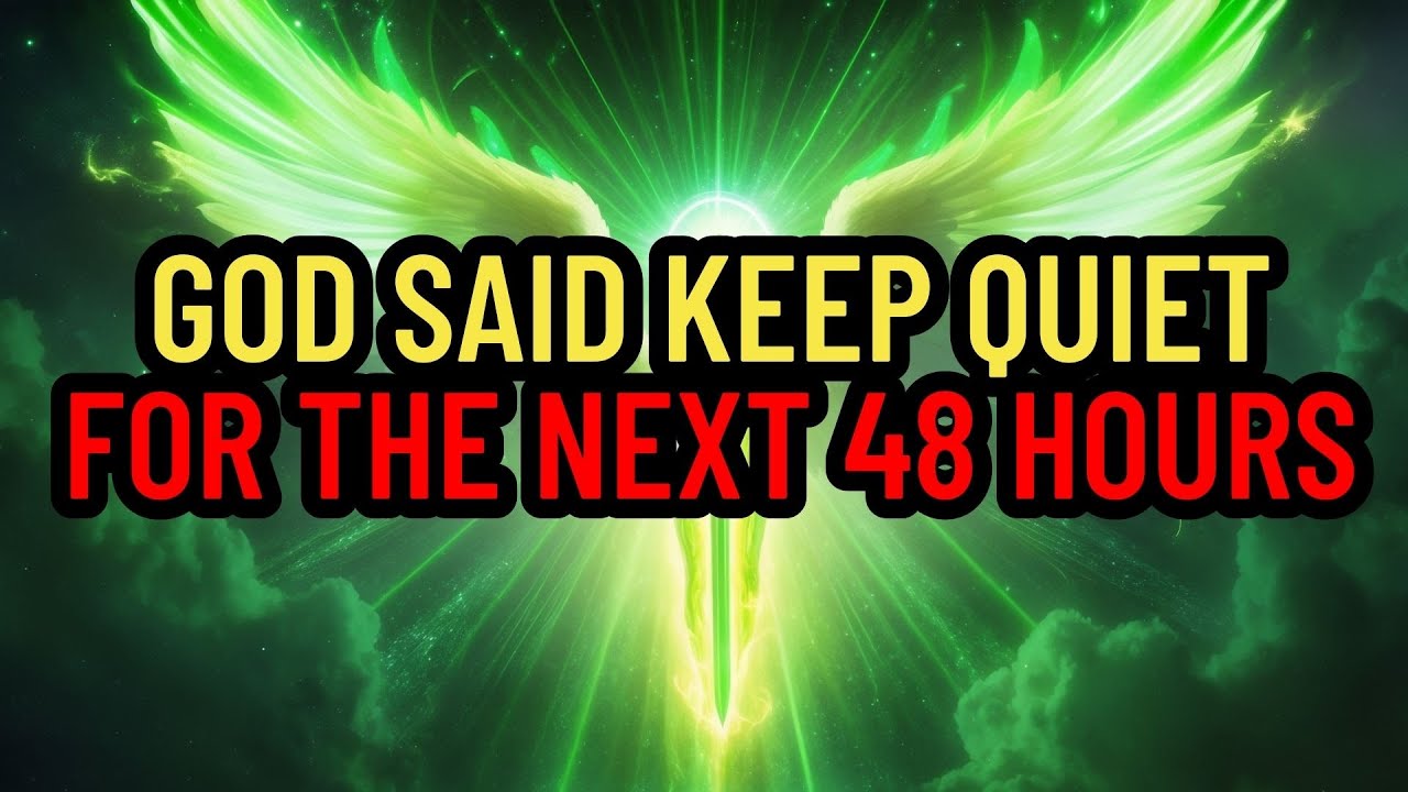 Chosen Ones, God Said Be Completely Silent For The Next 48 Hours — Heaven’s Instruction