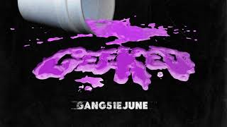 GANG51E JUNE - Geeked [Official Audio]