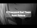 Post Malone A Thousand Bad Times Slowed Reverb mp3