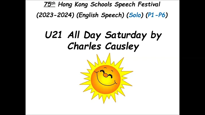 U21 All Day Saturday by Charles Causley (75th Hong Kong Schools Speech Festival) - DayDayNews