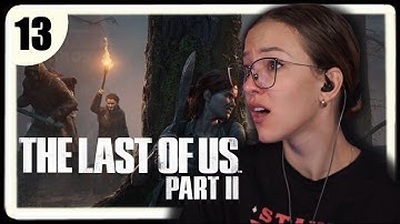 When Worlds Collide ✧ The Last of Us Part 2 First Playthrough ✧ Part 13