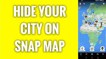 How To Hide Your City On Snap Map