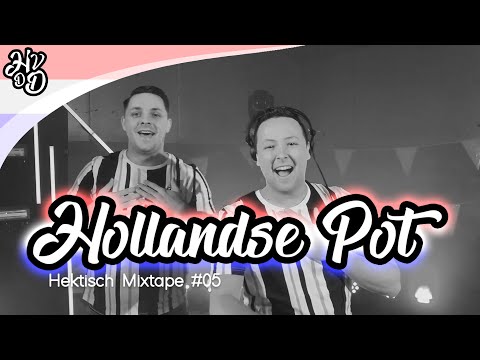 HEK VAN DE DAM - Hektisch Mixtape #5 - Hollandse Pot