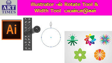 Learn How to use Illustrator Rotate and Width tool in Tamil | Art Times