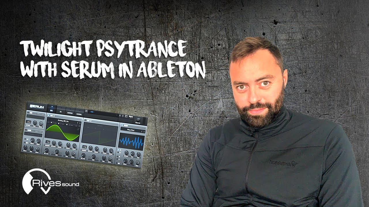 Twilight Psytrance Upswirly Sound with Serum in Ableton