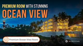 Stunning Premium Ocean View Room Rockholm Best Ayurveda Beach Resort