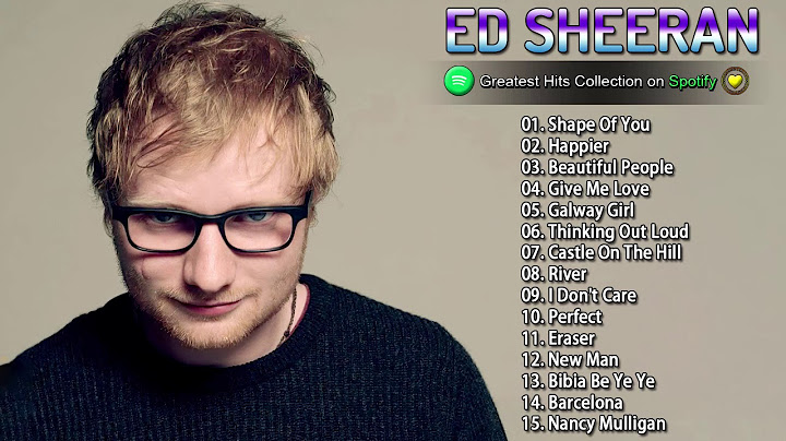 2020 Full Albüm Şimdiye Kadarki En İyi Şarkı Edsheeran # - Edsheeran Yeni Şarkılar