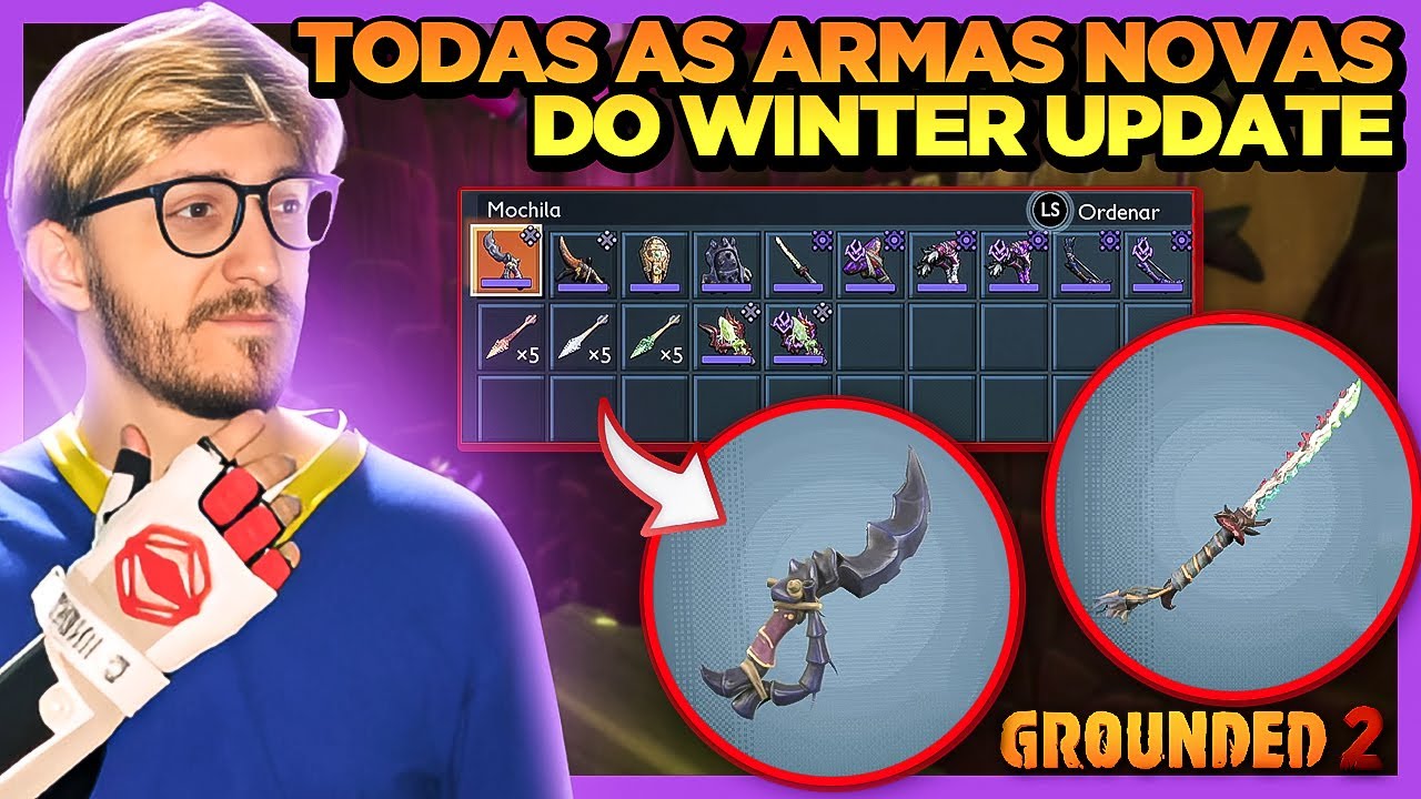 GROUNDED 2: Todas as Armas Novas do Winter Update! KATANGA AZEDA, Arco Novo, Cajado Azedo e Mais!