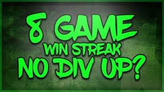 8 GAME WIN STREAK AND NO DIV UP!!! (Competitive 3v3)