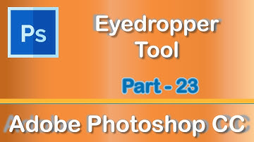 Eyedropper Tool - Adobe Photoshop CC 2019