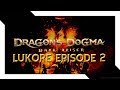 Lets play dragons dogma  episode 2