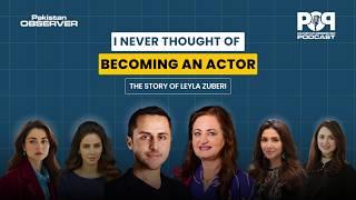 Leyla Zuberi | “I never thought of becoming an actor” | POP # 37