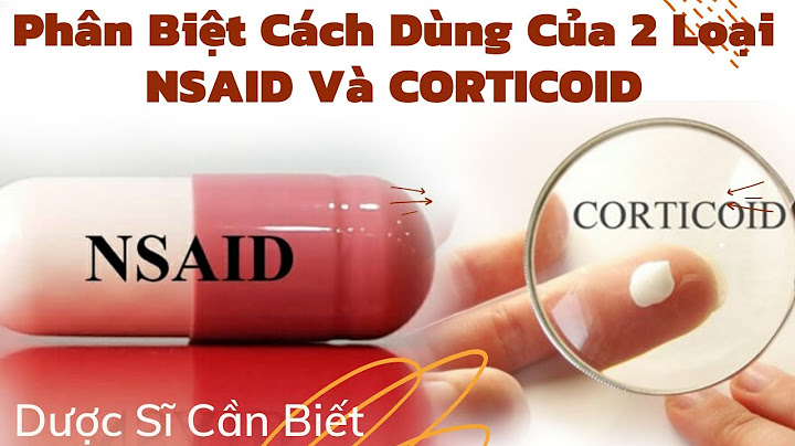 So sánh khả năng kháng viêm của các corticoid năm 2024