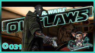 Star Wars Outlaws #031 - Es wird niemand verletzt!  - Let´s Play [PC] [German]