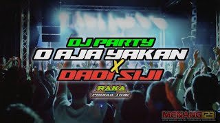 DJ DADI SIJI TEKAN TUO x O AJA YA KAN YOUNGLEX