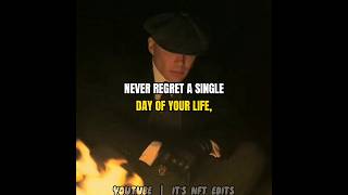 NEVER REGRET A SINGLE..😈🔥|Peaky blinders|Thomas Shelby|Status|Quotes|#youtubeshorts