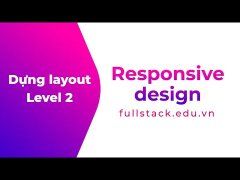 Video Ví dự dựng layout - Level 2 - youtube