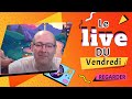 Le live du  vendredi soir 