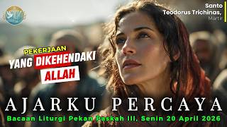 Ajarku Percaya - Lagu Rohani Katolik Yoh. 6:22 - 29 Bacaan Senin Pekan Paskah Iii, 20 Apr 2026