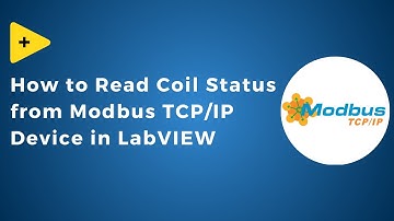 How to Read or Monitor Coil Status of Modbus TCP/IP Device in LabVIEW GUI | IoT | IIoT | DEMO |