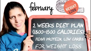 2 Weeks Indian Diet Plan  | February Weight Loss Challenge | 1300 Calorie Meal Plan | High Protein