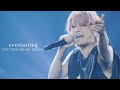 手越祐也 / everlasting [ Music Video ] from LIVE TOUR 2024 絆 -KIZUNA-