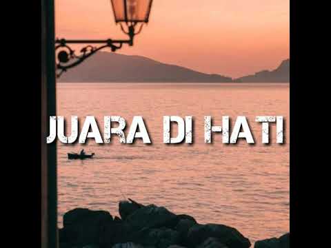 Juara di hati (Lirick) Bastian