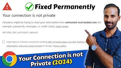 Fix "Your Connection Is Not Private" Error in Chrome (Step-by-Step Guide)
