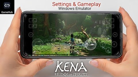 Kena: Bridge of Spirits Gameplay (HD) Gamehub 5.3.5 or Gamehub Lite (Windows Emulator) Android