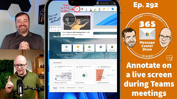 Annotate on a live screen during Teams meetings | Ep 292