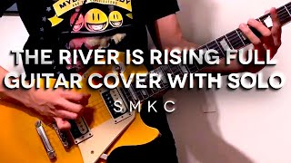 Slash - The River Is Rising Full Cover (TABS IN DESCRIPTION)