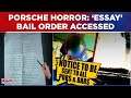 Pune Porsche Accident: Times Now Accesses &#39;Essay&#39; Bail Order That Sparked Outrage, Justice Betrayed?