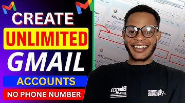 Create Unlimited Gmail Account For FREE - NO PHONE NUMBER REQUIRED