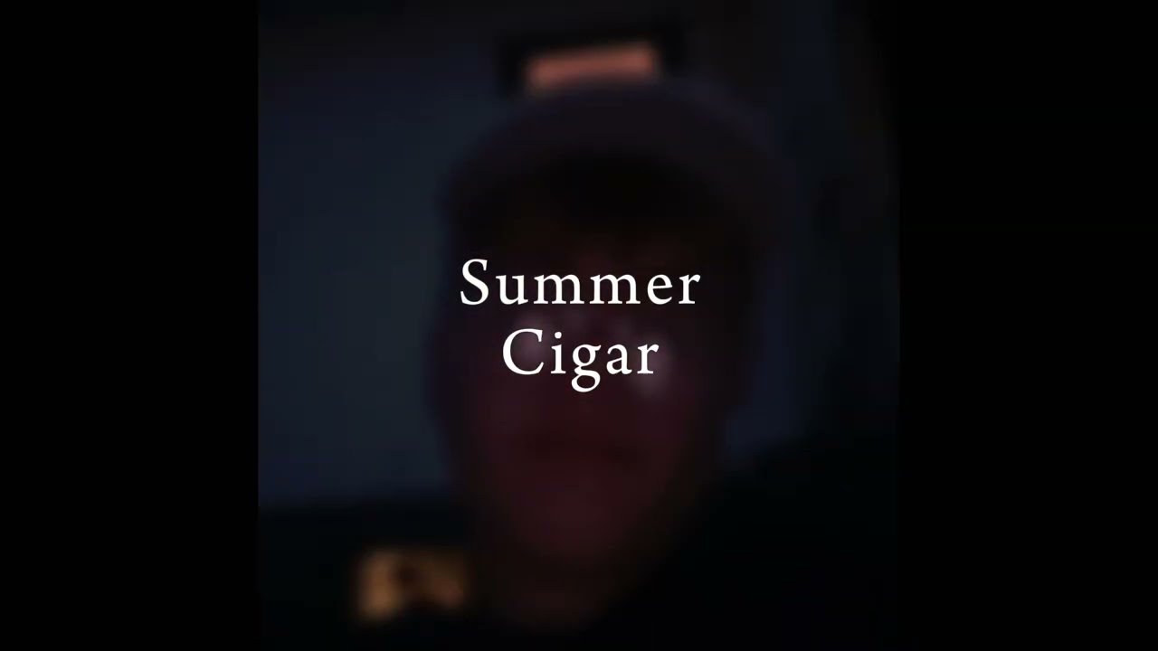 Summer cigar (official video)