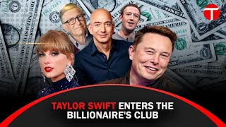 2024 Billionaire Boom: Taylor Swift & Altman's Entry, Arnault Tops Musk & Bezos!
