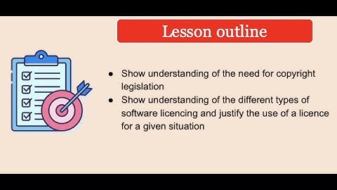 Lesson 29 -  Copyright and Software Licensing