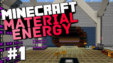 Minecraft Material Energy^3 #1 Getting Started!