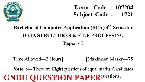 Gndu BCA 4th Semester Data Structures & File Processing Question Paper || Bca 4th Sem Question Paper