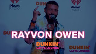 Rayvon Owen Performs Live At The Dunkin Latte Lounge!