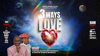 Anointing & Communion Service 🔥 | 3 WAYS LOVE | Pastor Oluwafemi Bankole | 2-08-26