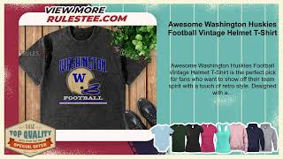 Awesome Washington Huskies Football Vintage Helmet T-Shirt