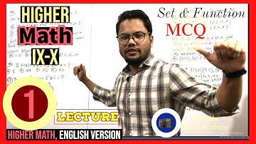 1st Lecture on Set & Function, Ex 1.2 No: 1-7 | Higher Mathematics (EV) IX-X | SSC Higher Math | MCQ