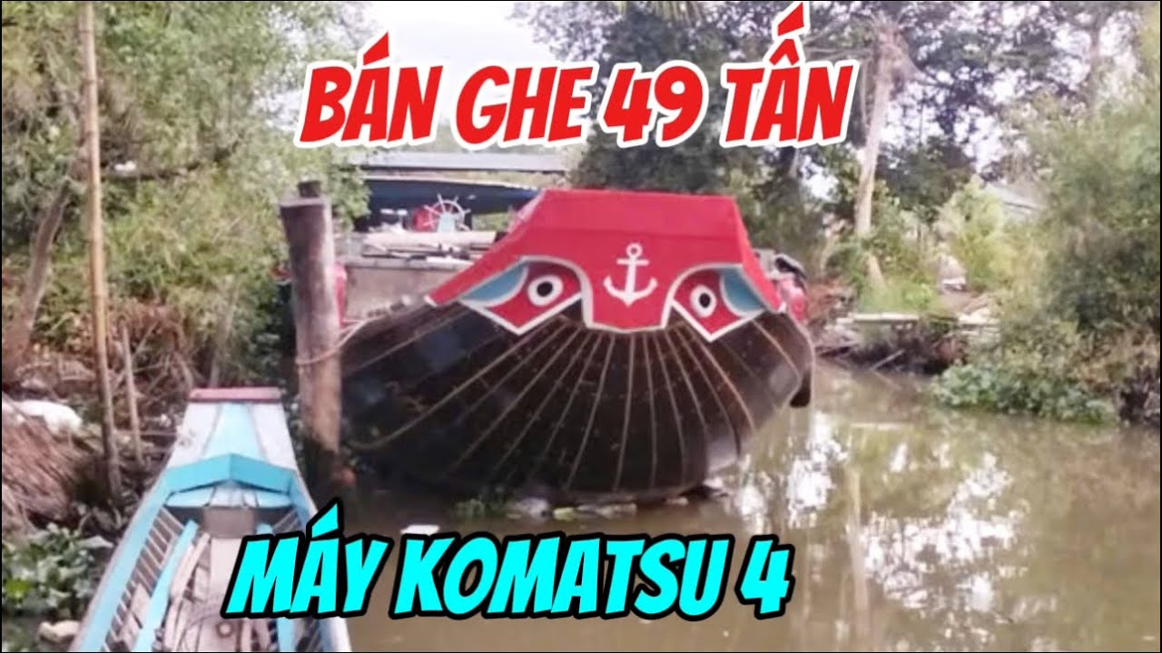 BÁN GHE 49 TẤN, MÁY KOMATSU 4, GIÁ 180 TRIỆU ☎️: 0908656923. 