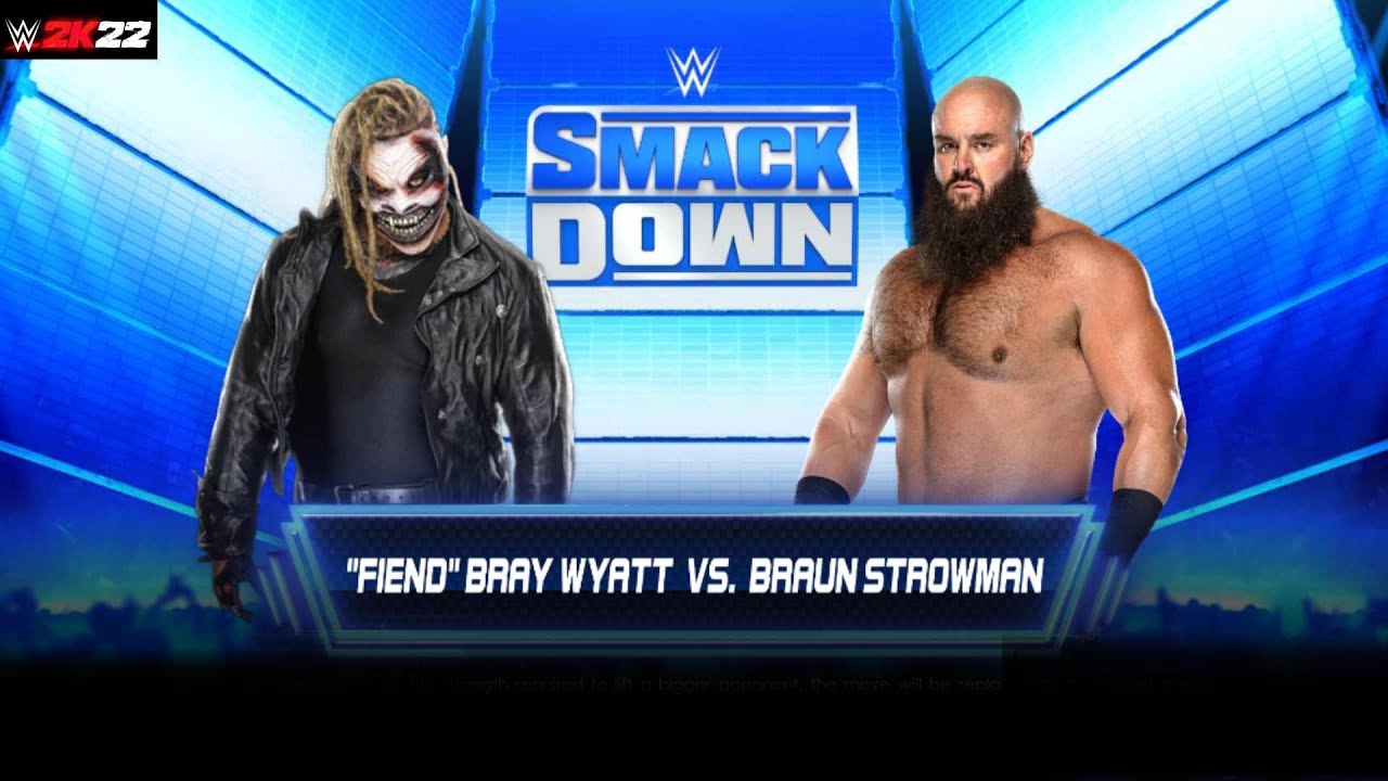 Braun Strowman Vs "The Fiend" Bray Wyatt