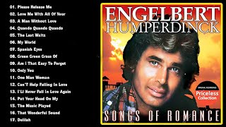 The Best Of Engelbert Humperdinck Greatest Hits - Engelbert Humperdinck Best Songs