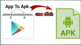 How To Convert Playstore Apps Into Apk \ app to apk screenshot 1