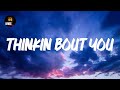 Thinkin Bout You (Lyrics) Frank Ocean