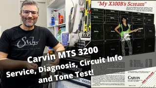 Carvin MTS 3200. Service, Diagnosis, Circuit Info &amp; Tone Test!