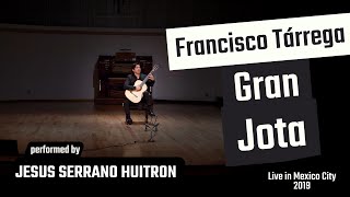 Gran Jota Aragonesa Francisco Tárrega Jesús Serrano Huitrón Live In Mexico City Cnm 2019